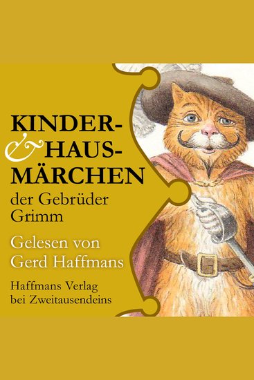 Kinder- & Hausmärchen der Gebrüder Grimm - Gelesen von Gerd Haffmans Mit einer Zugabe aus Oscar Wildes "Die Märchen" - cover