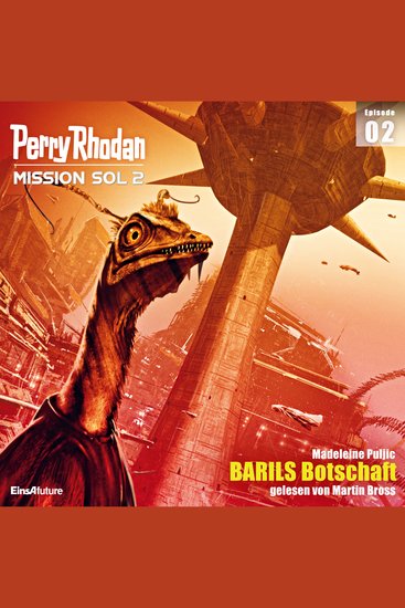 Perry Rhodan Mission SOL 2 Episode 02: BARILS Botschaft - cover