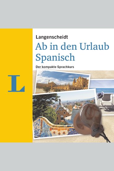 Langenscheidt Ab in den Urlaub - Spanisch - Der kompakte Sprachkurs - cover