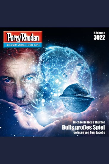 Perry Rhodan 3022: Bulls großes Spiel - Perry Rhodan-Zyklus "Mythos" - cover