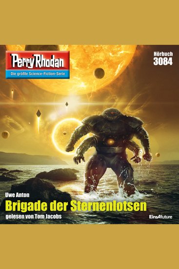 Perry Rhodan 3084: Brigade der Sternenlotsen - Perry Rhodan-Zyklus "Mythos" - cover