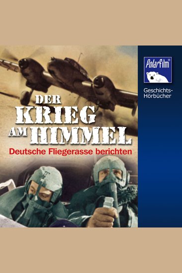 Krieg am Himmel - Deutsche Fliegerasse berichten - cover