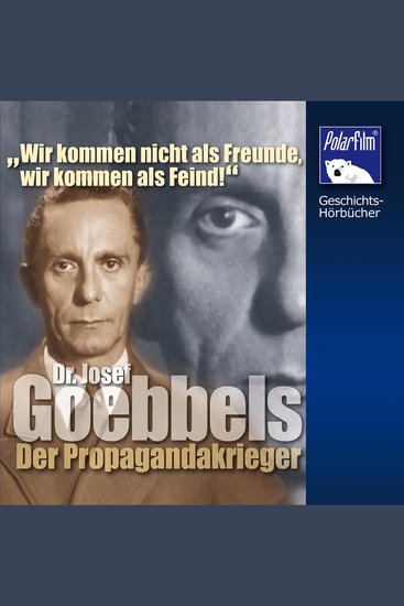 Dr Josef Goebbels - Der Propagandakrieger - cover