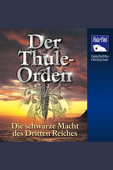 Der Thule-Orden - Die schwarze Macht des Dritten Reiches - cover