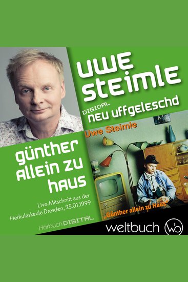 Uwe Steimle: Günther allein zu Haus - aus der Reihe: Digital neu uffgeleschd - cover