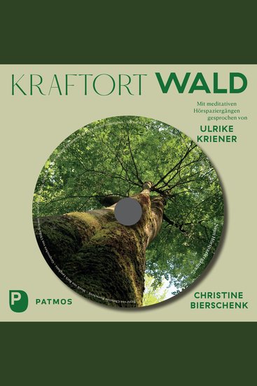 Kraftort Wald - Meditative Hörspaziergänge Mit Musik von Ruth Langhans gesprochen von Ulrike Kriener - cover