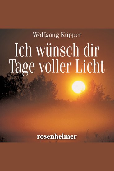 Ich wünsch dir Tage voller Licht - cover