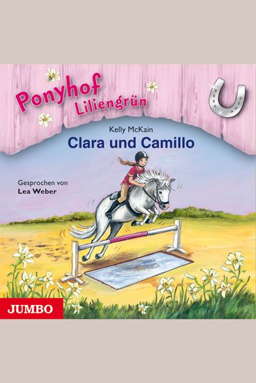 Ponyhof Liliengrün Clara und Camillo [Band 3] - cover