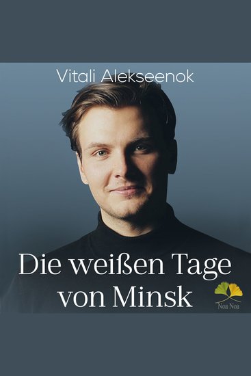 Die weissen Tage von Minsk - Unser Traum eines freien Belarus - cover