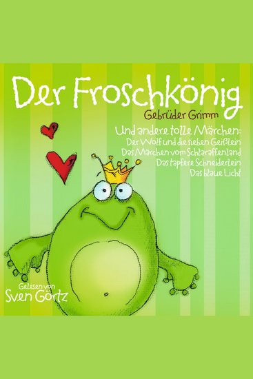 Der Froschkönig - Und andere tolle Märchen - cover