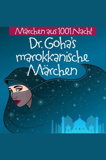 Dr Goha's Marokkanische Märchen - Märchen Aus 1001 Nacht - cover
