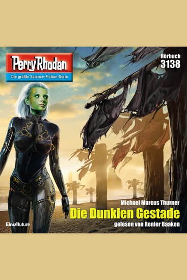 Perry Rhodan 3138: Die Dunklen Gestade - Perry Rhodan-Zyklus "Chaotarchen" - cover