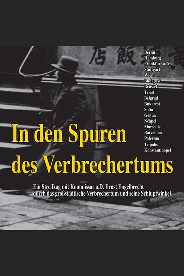 In den Spuren des Verbrechertums - Eine Reise durch das großstädtische Verbrechertum und seine Schlupfwinkel - cover