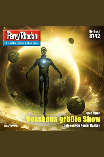 Perry Rhodan 3142: Vosskons größte Show - Perry Rhodan-Zyklus "Chaotarchen" - cover