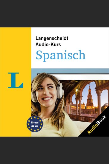 Langenscheidt Audio-Kurs Spanisch - Der Sprachkurs zum Hören - cover