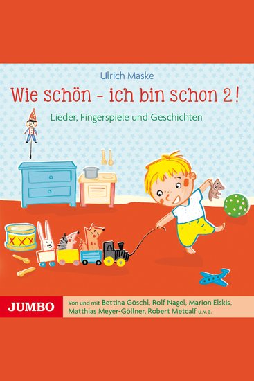 Wie schön - ich bin schon 2! - Lieder Fingerspiele und Geschichten - cover