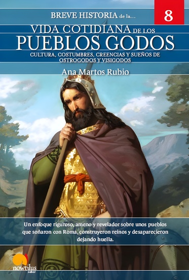 Breve historia de la Vida Cotidiana de los Pueblos Godos - cover