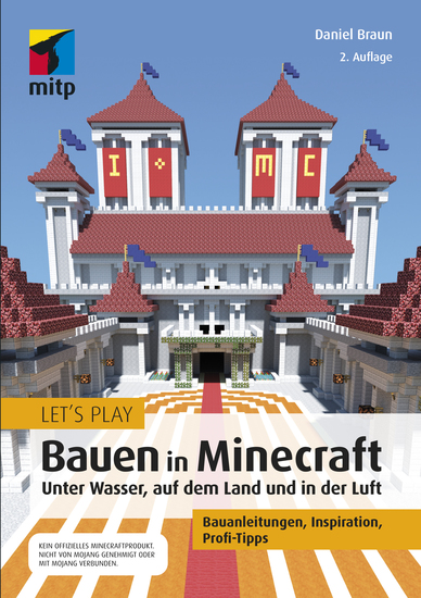 Let´s Play: Bauen in Minecraft Unter Wasser auf dem Land und in der Luft - Bauanleitungen Inspiration Profi-Tipps - cover