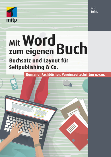 Mit Word zum eigenen Buch - Buchsatz und Layout für Selfpublishing & CRomane Fachbücher Vereinszeitschriften uvm - cover
