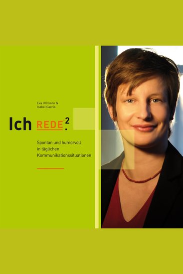 Ich REDE² - Spontan und humorvoll in täglichen Kommunikationssituationen - cover
