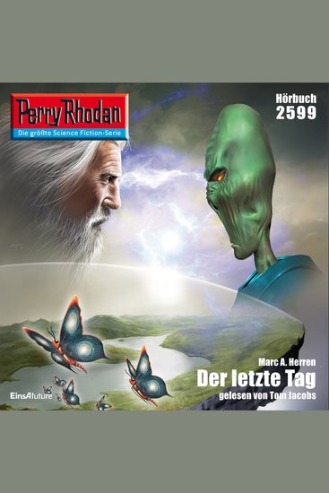 Perry Rhodan 2599: Der letzte Tag - Perry Rhodan-Zyklus "Stardust" - cover