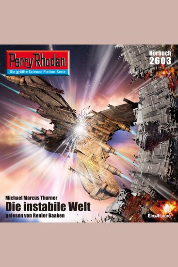 Perry Rhodan 2603: Die instabile Welt - Perry Rhodan-Zyklus "Neuroversum" - cover