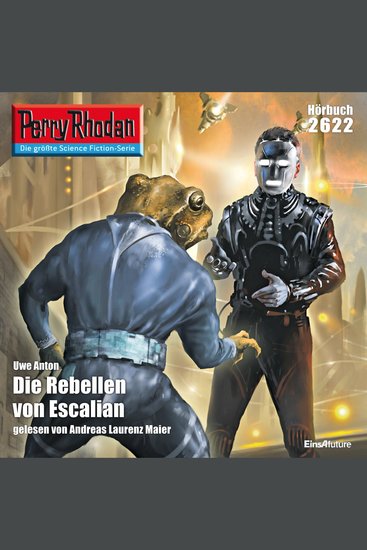 Perry Rhodan 2622: Die Rebellen von Escalian - Perry Rhodan-Zyklus "Neuroversum" - cover