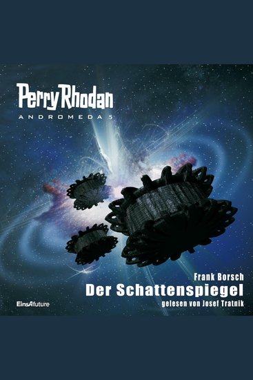 Perry Rhodan Andromeda 05: Der Schattenspiegel - cover