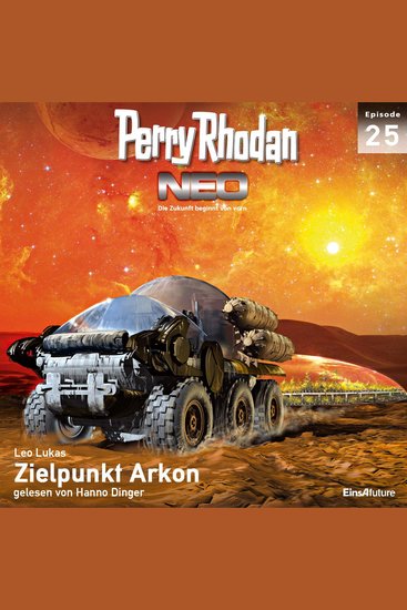 Perry Rhodan Neo 25: Zielpunkt Arkon - Die Zukunft beginnt von vorn - cover