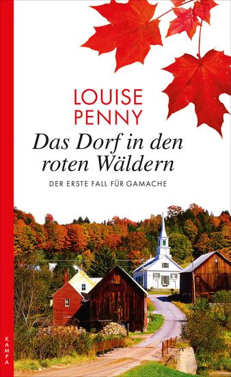 Das Dorf in den roten Wäldern - Der erste Fall für GAMACHE - cover