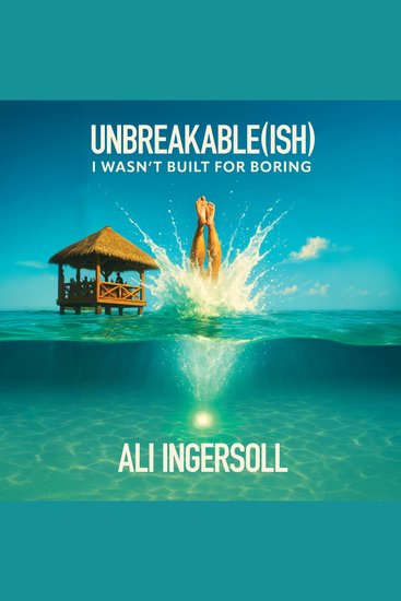 Unbreakable(ish) - I Wasn't Built For Boring - cover