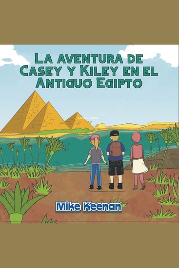 La aventura de Casey y Kiley en el Antiguo Egipto - cover