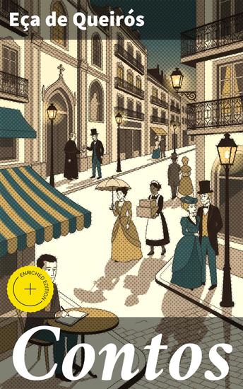 Contos - Edição enriquecida Reflexões sobre a sociedade portuguesa no século XIX - cover