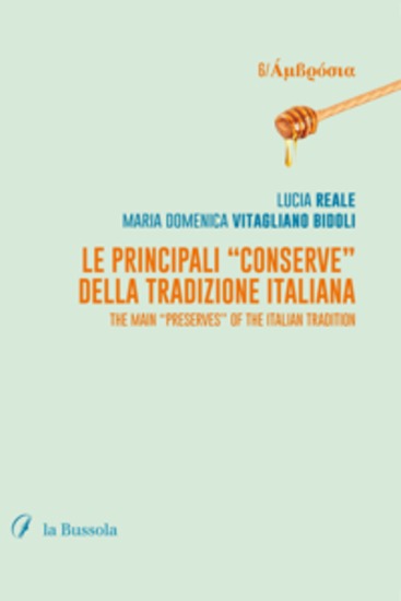 Le principali “Conserve” della tradizione italiana - The main "Preserves" of the italian tradition - cover