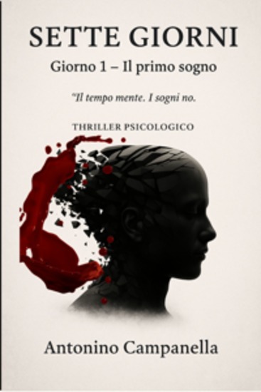 Sette Giorni – Giorno 1 - Il primo sogno: Il tempo mente I sogni no - cover