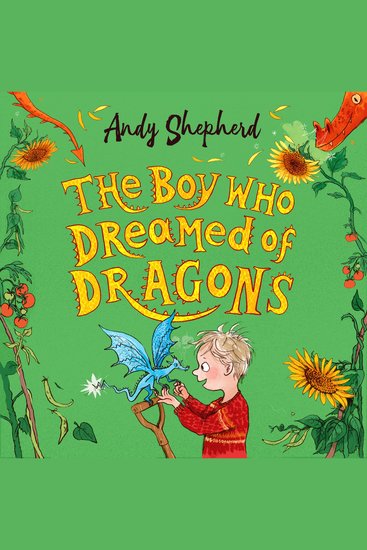 Boy Who Dreamed of Dragons The (The Boy Who Grew Dragons 4) - cover