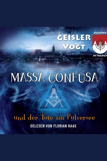 Massa Confusa und der Tote am Pulversee - Dadord in Frangn - cover