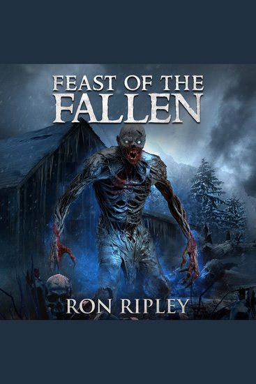 Supernatural Horror Ghost Stories: Feast of the Fallen (Ravenous Spirits Series Book 2) - Supernatural Suspense Thriller with Ghosts - cover