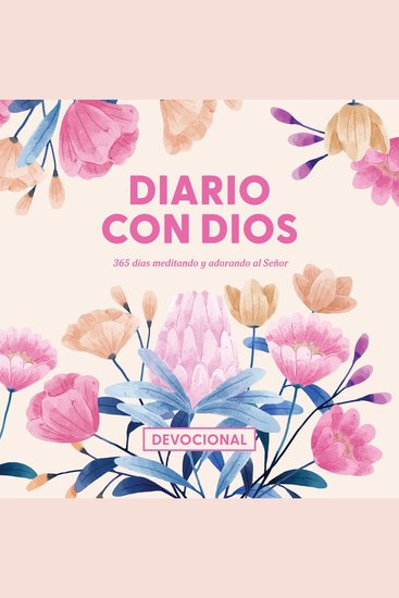 Diario con Dios - 365 días meditando y adorando al Señor - cover