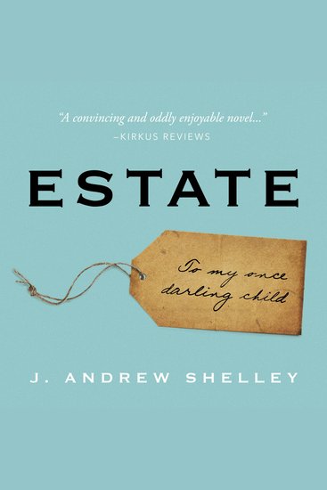 Estate - To my once darling child - cover