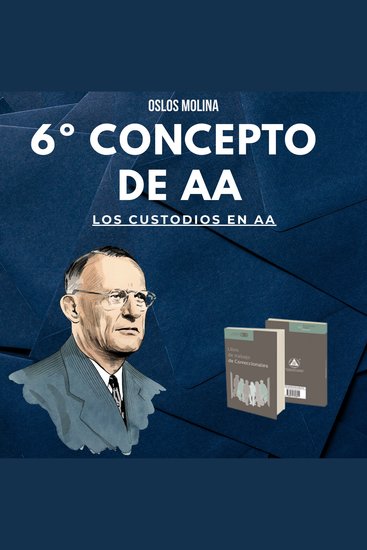 6º Concepto AA: Los CUSTODIOS de AA - cover