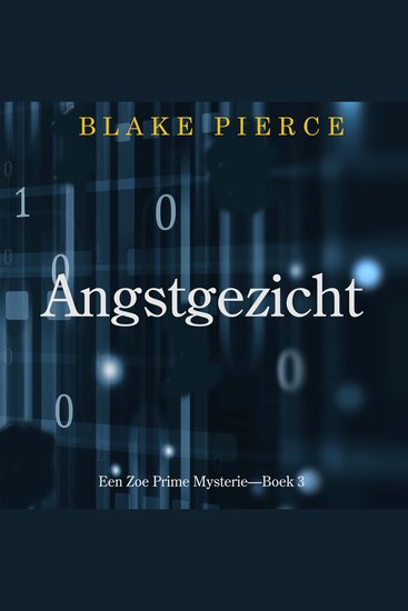 Angstgezicht (Een Zoe Prime Mysterie—Boek 3) - Digitaal voorgelezen door een electronisch gegenereerde stem - cover