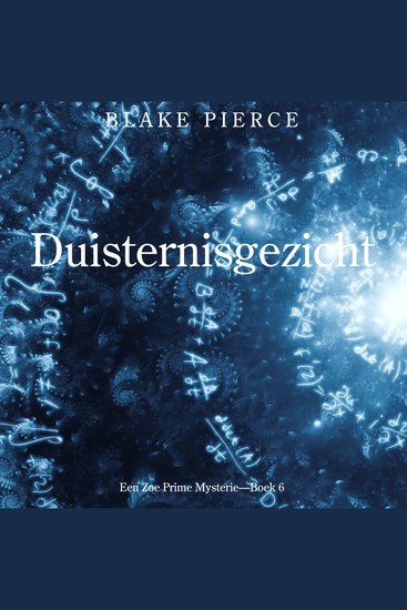 Duisternisgezicht (Een Zoe Prime Mysterie—Boek 6) - Digitaal voorgelezen door een electronisch gegenereerde stem - cover