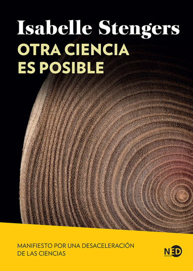 Otra ciencia es posible - Manifiesto por una desaceleración de las ciencias - cover