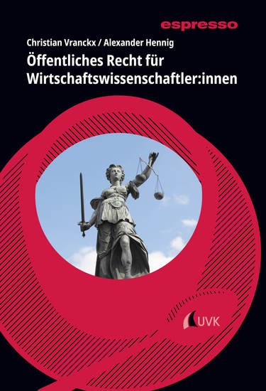 Öffentliches Recht für Wirtschaftswissenschaftler:innen - Kurzlehrbuch mit eLearning-Kurs - cover