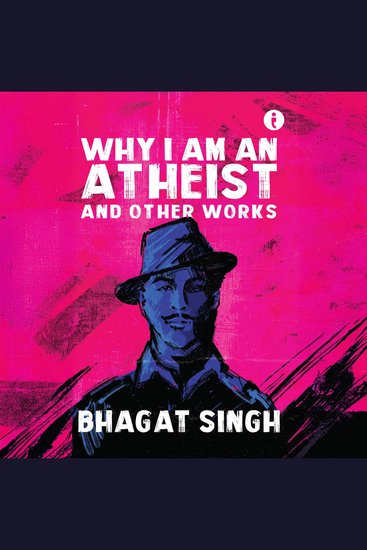 Why I Am An Athiest And Other Works - cover