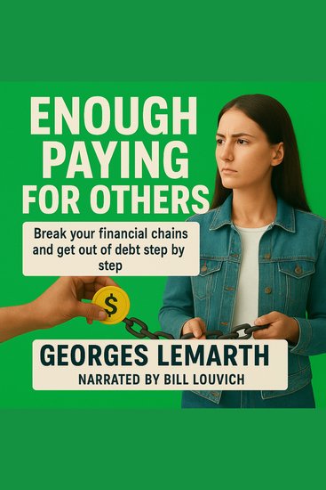ENOUGH PAYING FOR OTHERS - Break your financial chains and get out of debt step by step - cover
