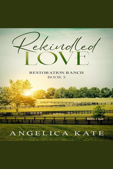 Rekindled Love - Restoration Ranch #5 - cover