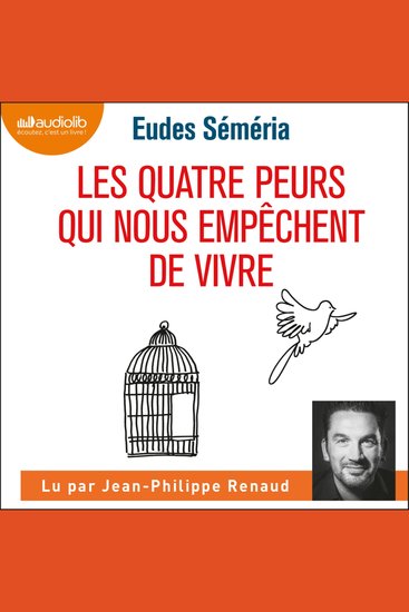 Les Quatre peurs qui nous empêchent de vivre - cover
