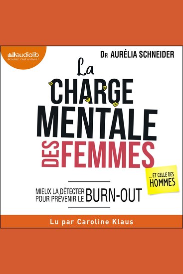 La Charge mentale des femmes et celle des hommes - Mieux la détecter pour prévenir le burn-out - cover